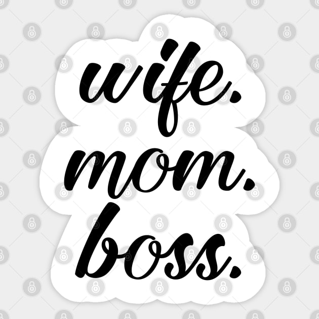Wife Mom Boss Sticker by UrbanLifeApparel